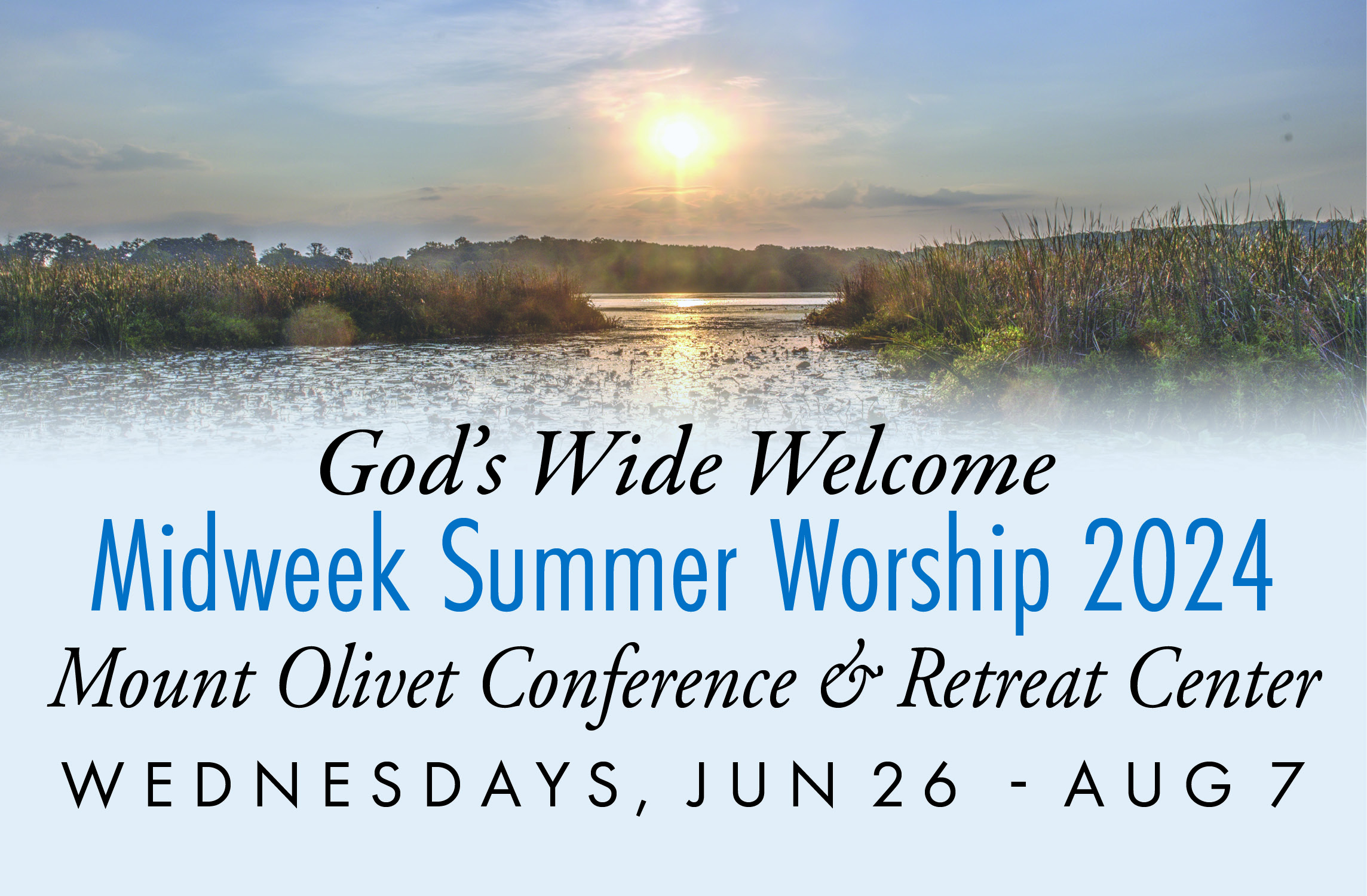 Midweek Summer Worship - Mount Olivet Conference & Retreat Center